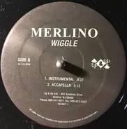 Merlino - Wiggle