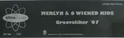 12'' - Merlyn & 6 Wicked Kids - Grooveliker '97