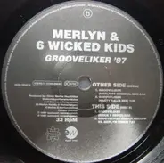 Merlyn 6 Wicked Kids - Grooveliker '97