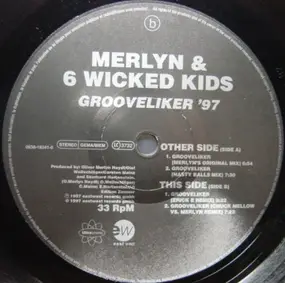 Merlyn 6 Wicked Kids - Grooveliker '97