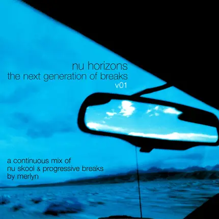 Merlyn - Nu Horizons - The Next Generation of Breaks v01