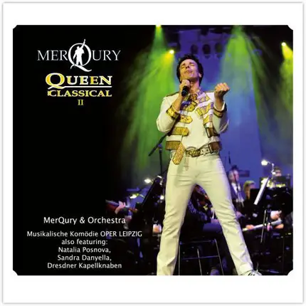 MerQury & Orchestra Opera Leipzig - Queen Classical II