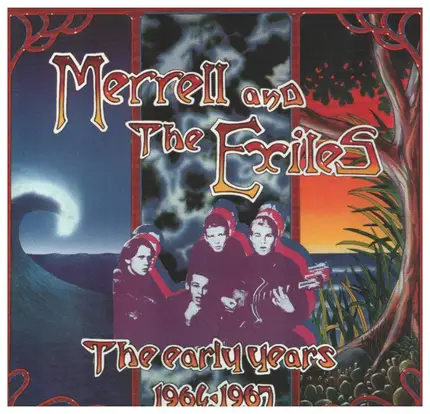 Merrell And The Exiles - The Early Years 1964-1967