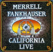 Merrell Fankhauser - California Live