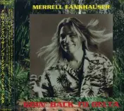 Merrell Fankhauser - Goin' Back To Delta