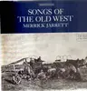 LP - Merrick Jarrett - Songs Of The Old West