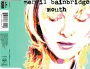 CD Single - Merril Bainbridge - Mouth
