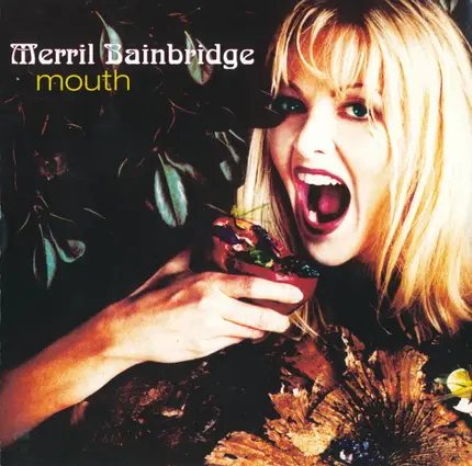 Merril Bainbridge - Mouth