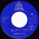 7inch Vinyl Single - Merrilee & The Turnabouts - That Kind Of Woman