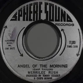 Merrilee Rush - Angel Of The Morning / That Kind Of Woman