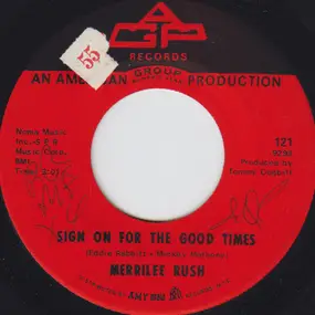 Merrilee Rush - Sign On For The Good Times / Robin McCarver