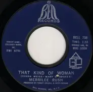 Merrilee Rush - That Kind Of Woman / Sunshine & Roses