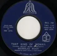 Merrilee Rush - That Kind Of Woman / Sunshine & Roses