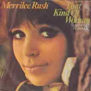 7inch Vinyl Single - Merrilee Rush - That Kind Of Woman
