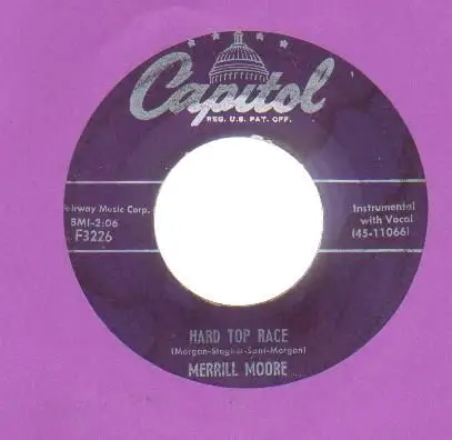 Merrill Moore - Hard Top Race