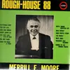 LP - Merrill E. Moore - Rough-House 88