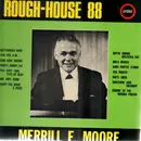 LP - Merrill E. Moore - Rough-House 88