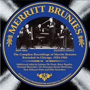 Merritt Brunies - The Complete Recordings Of Merritt Brunies (Recorded In Chicago, 1924-1926)