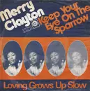 7inch Vinyl Single - Merry Clayton - Keep Your Eye On The Sparrow