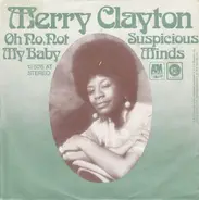 Merry Clayton - Oh No, Not My Baby / Suspicious Minds
