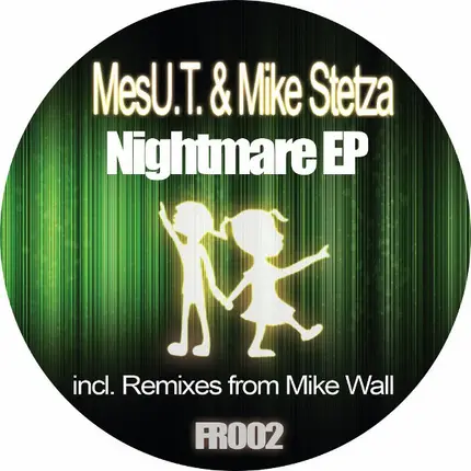 MesU.T. & Mike Stetza - Nightmare EP