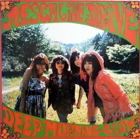 Mescaline Drive - Deep Morning Glow