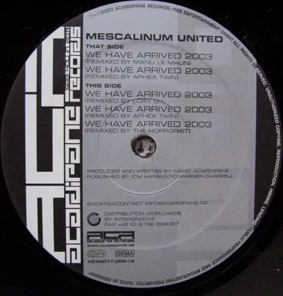 Mescalinum United - We Have Arrived 2003 (Remixes)