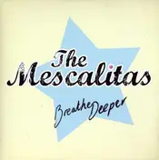 Mescalito - BREATHER DEEPER