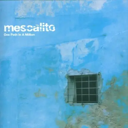 Mescalito - One Path in a Million