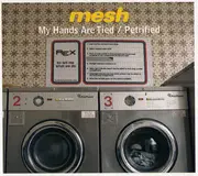 CD Single - Mesh - My Hands Are Tied / Petrified - Digipak