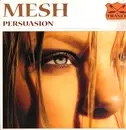 12inch Vinyl Single - Mesh - Persuasion
