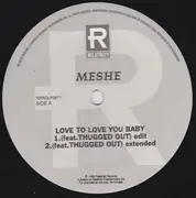 12inch Vinyl Single - Meshe - Love To Love You Baby