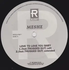 Meshe - Love To Love You Baby