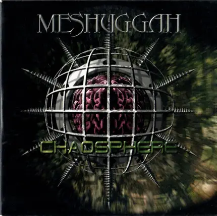 Meshuggah - Chaosphere