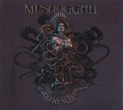 Meshuggah - The Violent Sleep of Reason