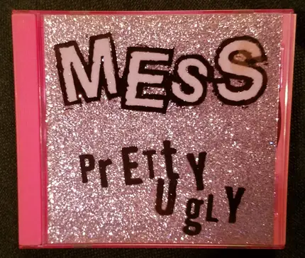 Mess - Pretty Ugly