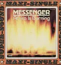 12inch Vinyl Single - Messenger - Africa Is Burning