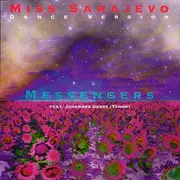 12inch Vinyl Single - Messengers - Miss Sarajevo (Dance Version)