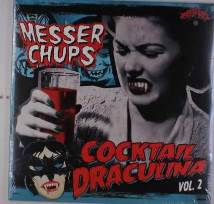 Messer Chups - Cocktail Draculina Vol.2
