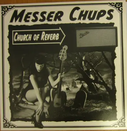 Messer Chups - Church of Reverb