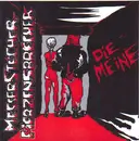 7inch Vinyl Single - Messerstecher Herzensbrecher - Die Meine - Numbered