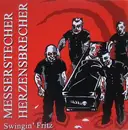 7inch Vinyl Single - Messerstecher Herzensbrecher - Swingin' Fritz - Numbered
