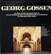 Messiaen / Schumann / Arro a.o. - Georg Gossen