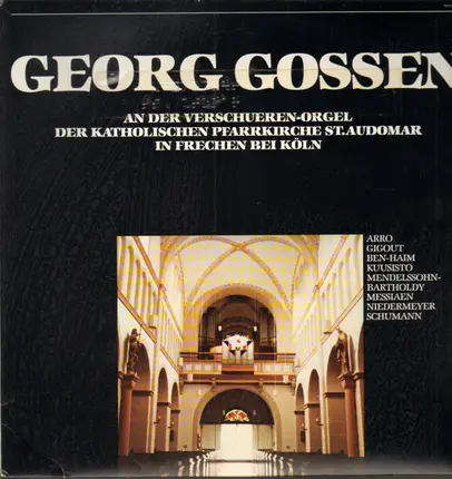 Messiaen / Schumann / Arro a.o. - Georg Gossen