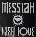 12inch Vinyl Single - Messiah - I Feel Love