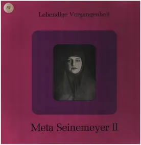 Meta Seinemeyer - Lebendige Vergangenheit II