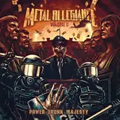 Metal Allegiance - Vol.2:Power Drunk Majesty