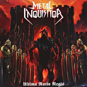 Metal Inquisitor - Ultima Ratio Regis