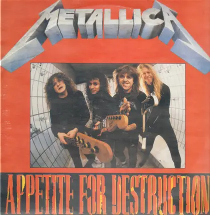 Metallica - Appetite For Destruction