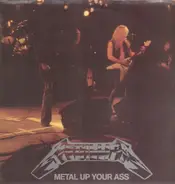 Metallica - Metal Up Your Ass